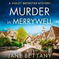 Murder_in_Merrywell__A_Violet_Brewster_Mystery__Book_1_